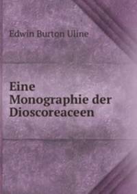Eine Monographie der Dioscoreaceen