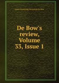 De Bow`s review, Volume 33, Issue 1