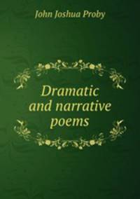 Dramatic and narrative poems