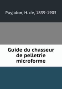 Guide du chasseur de pelletrie microforme