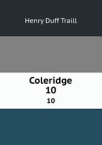 Coleridge. 10