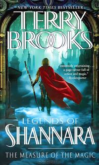Legends of Shannara . The Measure of the Magic