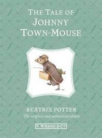 The Tale of Johnny Town-Mouse