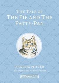 The Tale of The Pie and The Patty-Pan