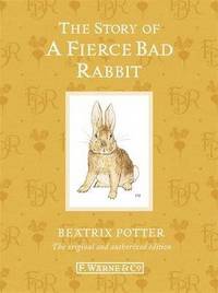 The Story of a Fierce Bad Rabbit