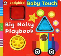 Baby Touch: Big Noisy Playbook. Книжка-игрушка