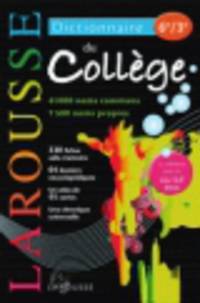 Dictionnaire Larousse du college - 6e/3e