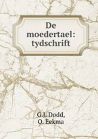 De moedertael: tydschrift