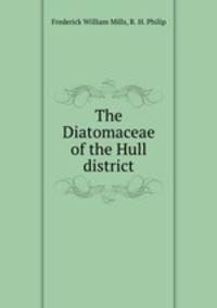 The Diatomaceae of the Hull district