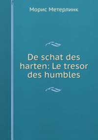 De schat des harten: Le tresor des humbles