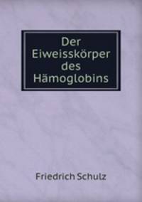 Der Eiweisskorper des Hamoglobins