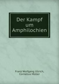 Der Kampf um Amphilochien