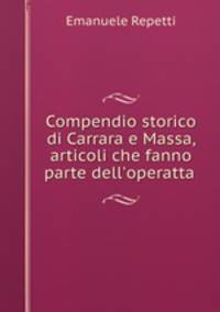 Compendio storico di Carrara e Massa, articoli che fanno parte dell