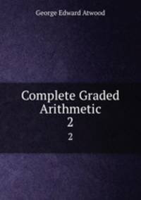 Complete Graded Arithmetic. 2
