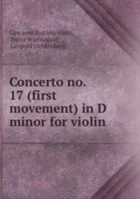 Concerto no. 17 (first movement) in D minor for violin
