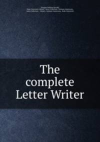 The complete Letter Writer