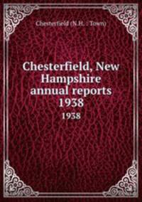 Chesterfield, New Hampshire annual reports. 1938