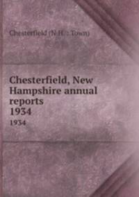 Chesterfield, New Hampshire annual reports. 1934