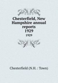 Chesterfield, New Hampshire annual reports. 1929