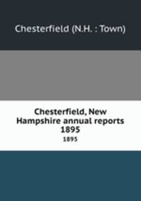 Chesterfield, New Hampshire annual reports. 1895