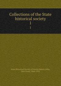 Collections of the State historical society. 1