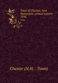Town of Chester, New Hampshire annual reports. 1936