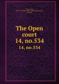 The Open court. 14, no.534