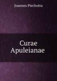 Curae Apuleianae .