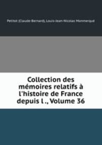 Collection des memoires relatifs a l