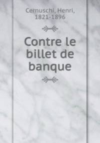 Contre le billet de banque