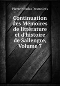 Continuation des Memoires de litterature et d