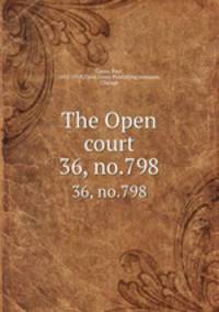 The Open court. 36, no.798