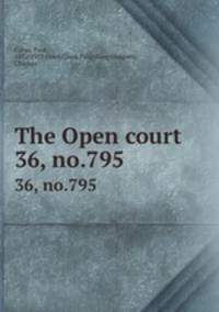 The Open court. 36, no.795