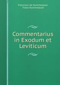Commentarius in Exodum et Leviticum