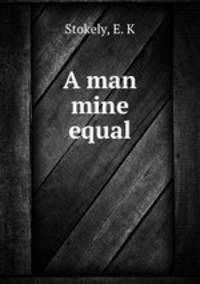 A man mine equal