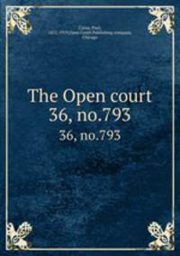 The Open court. 36, no.793
