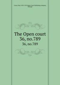 The Open court. 36, no.789