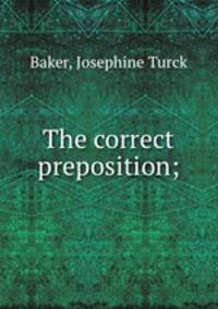 The correct preposition;