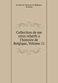 Collection de me oires relatifs a l