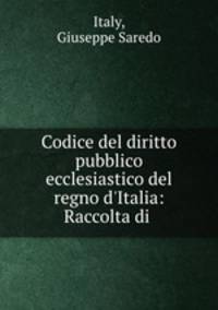 Codice del diritto pubblico ecclesiastico del regno d