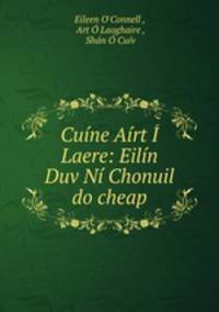 Cune Art Laere: Eiln Duv N Chonuil do cheap