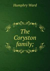 The Coryston family;