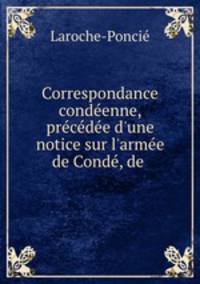 Correspondance condeenne, precedee d