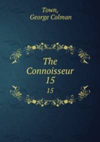 The Connoisseur. 15