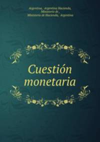 Cuestion monetaria