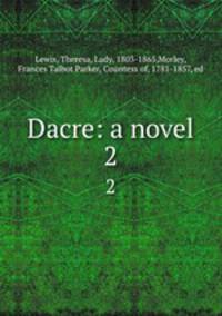 Dacre: a novel. 2