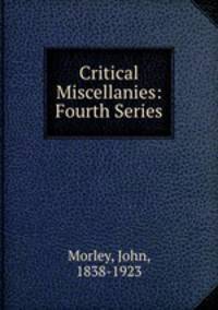 Critical Miscellanies: Fourth Series