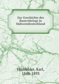 Zur Geschichte des Bauernkriegs in Sudwestdeutschland