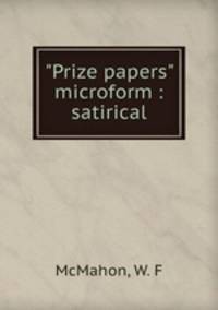 "Prize papers" microform : satirical