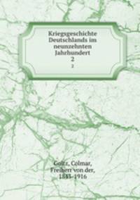 Kriegsgeschichte Deutschlands im neunzehnten Jahrhundert. 2